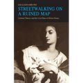 Streetwalking on a Ruined Map: Cultural Theory and the City Films of Elvira Notari