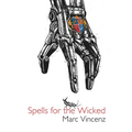 Spells for the Wicked