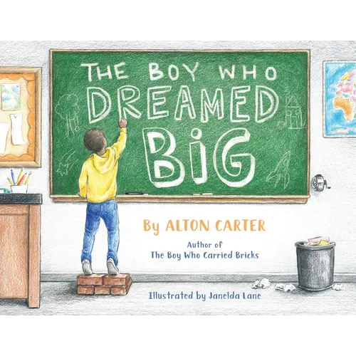 The Boy Who Dreamed Big