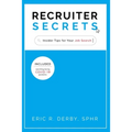 Recruiter Secrets: Insider Tips for Your Job Search