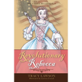 Revolutionary Rebecca