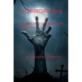 Horrorlism: Horror Stories for Adults