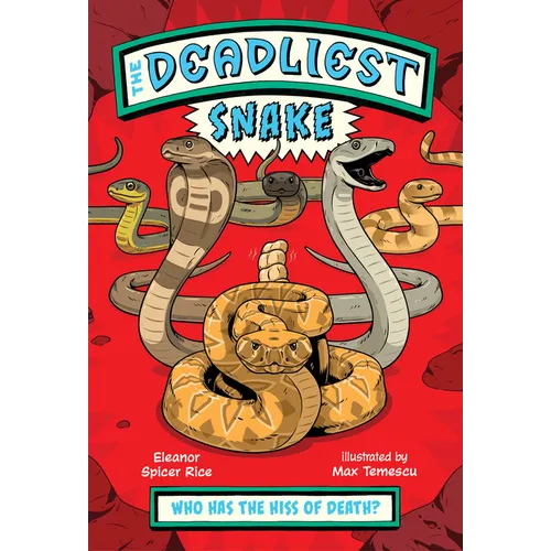 The Deadliest: Snake