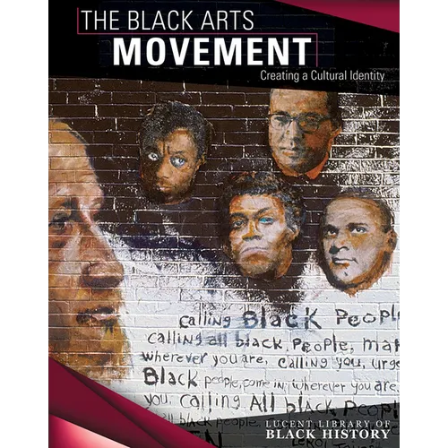 The Black Arts Movement: Creating a Cultural Identity