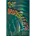The Iridescents: Stories