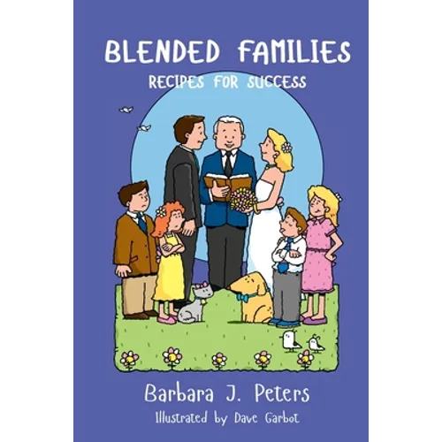 Blended Families: Recipes for Success