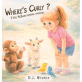 Where's Curly?: A Lulu McSwirly Rhyming Adventure