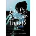 My Long List of Impossible Things