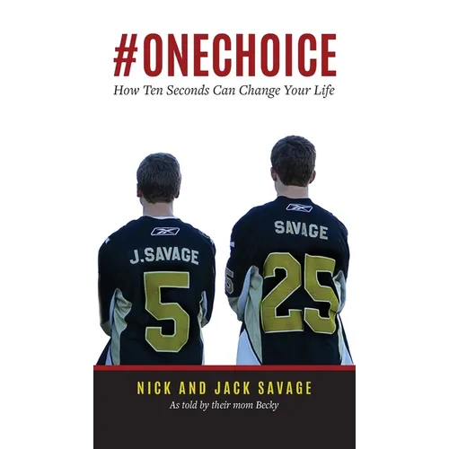 #Onechoice: How Ten Seconds Can Change Your Life