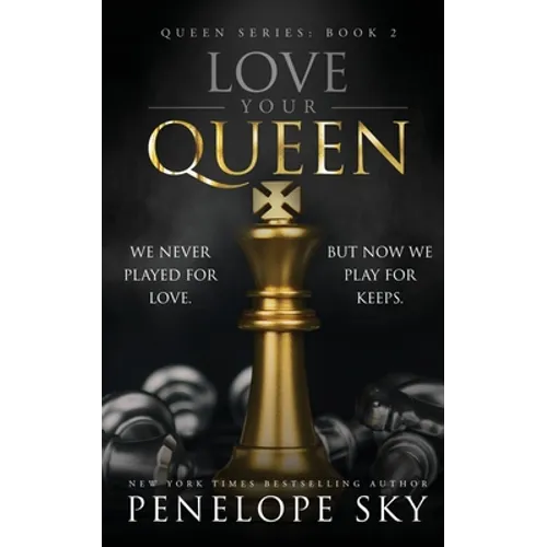 Love Your Queen