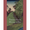 Twenty-Four Hours A Day