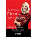 Morningstar's 30-Minute Money Solutions: A Step-By-Step Guide to Managing Your Finances