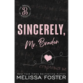 Sincerely, Mr. Braden: Special Edition