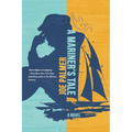 A Mariner's Tale