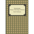 Heimskringla: History of the Kings of Norway