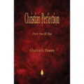 Christian Perfection - Parts One & Two