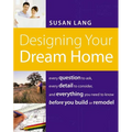 The Designing Your Dream Home