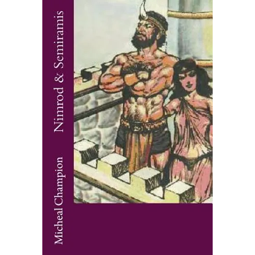 Nimrod & Semiramis