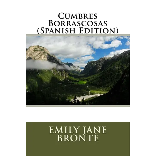 Cumbres Borrascosas (Spanish Edition)