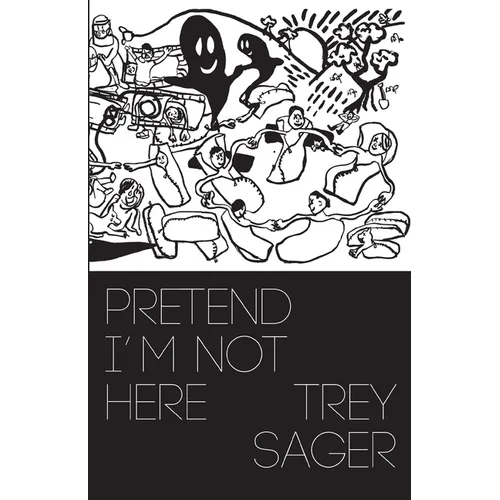Pretend I'm Not Here