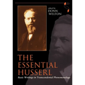 Essential Husserl: Basic Writings in Transcendental Phenomenology