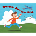 My First Airplane Ride