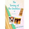 The Taming of the Dudebro, Volume I