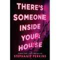 There's Someone Inside Your House