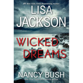 Wicked Dreams: A Riveting New Thriller