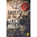 Ghosts of the Silent Hills: Stories Based on True Hauntings
