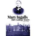 Mary Ingalls - The College Years
