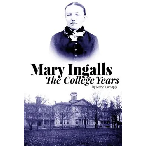 Mary Ingalls - The College Years