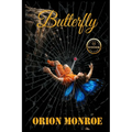 Butterfly: A Psychological Thriller of False Accusation, Revenge, and Moral Collapse