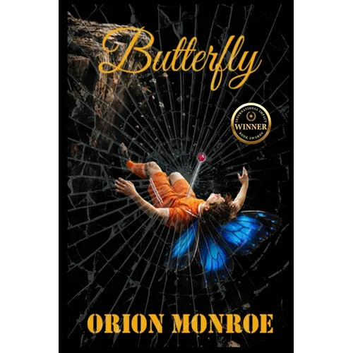 Butterfly: A Psychological Thriller of False Accusation, Revenge, and Moral Collapse
