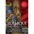 Zothique: The Final Cycle