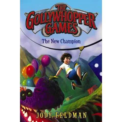 The Gollywhopper Games: The New Champion
