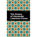 The Poems of Alexander Lawrence Posey