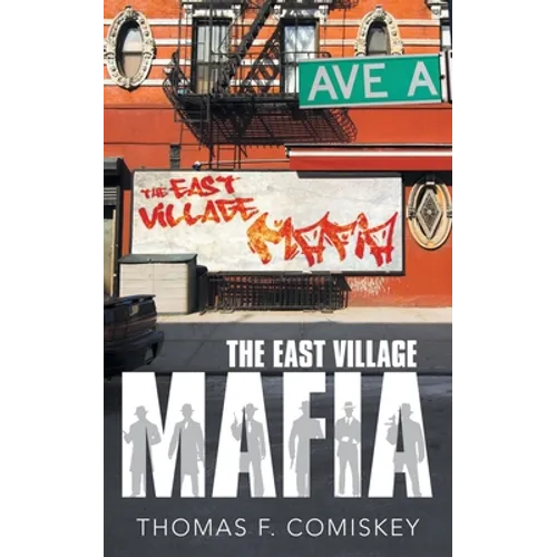 The East Village Mafia