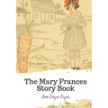 The Mary Frances Story Book
