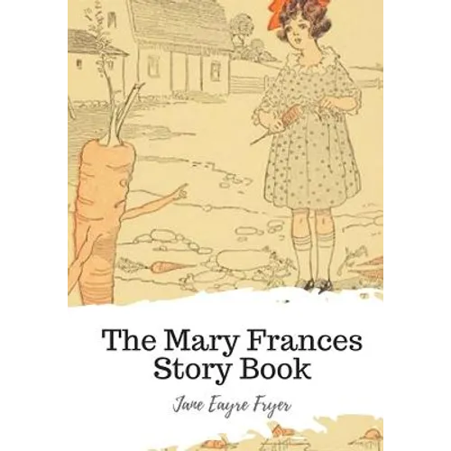 The Mary Frances Story Book