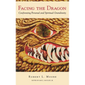 Facing the Dragon: Confronting Personal and Spiritual Grandiosity