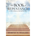 The Book of Repentance: A Call to Return to God and His Ways