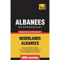 Thematische woordenschat Nederlands-Albanees - 9000 woorden