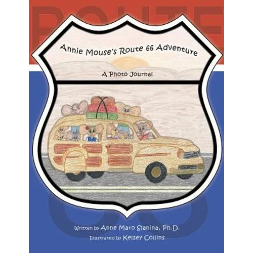 Annie Mouse's Route 66 Adventure: A Photo Journal