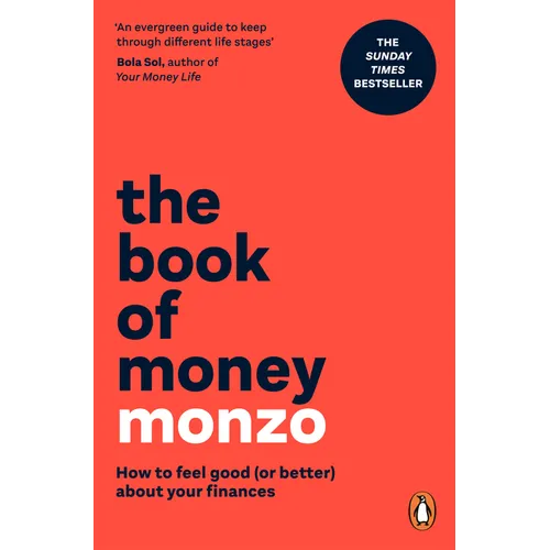 The Book of Money: How to Feel Good (or Better) about Your Finances
