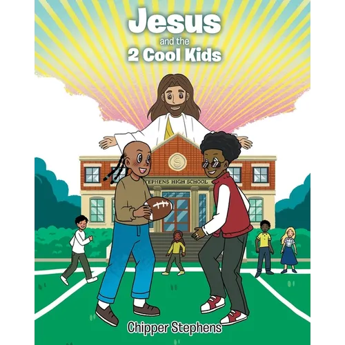 Jesus and the 2 Cool Kids