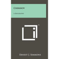 Chekhov: A Biography