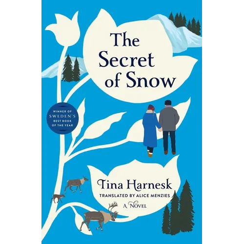 The Secret of Snow