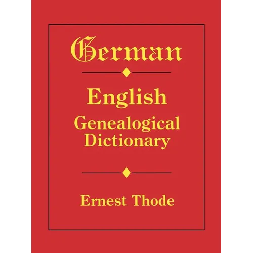 German-English Genealogical Dictionary