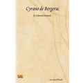 Cyrano de Bergerac: By Edmond Rostand